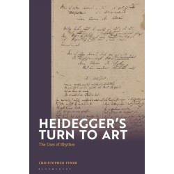 Heidegger's Turn To Art: The Uses of Rhythm
