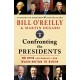 Confronting the Presidents: No Spin Assessments from Washington to Biden