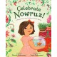 Celebrate Nowruz!: A Persian New Year Holiday to Honor Spring