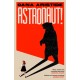 Astronaut!: A darkly funny and deeply moving coming-of-age story set in Communist Romania