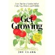 Get Growing: Easy Tips for a Garden Full of Fruit, Veg, Flowers and Wildlife
