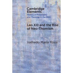 Leo XIII and the Rise of Neo-Thomism