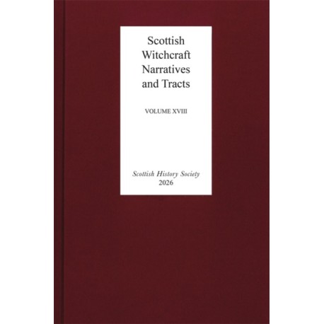 Scottish Witchcraft Narratives and Tracts