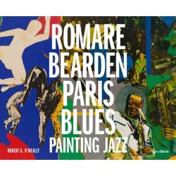 Romare Bearden: Paris Blues: Painting Jazz