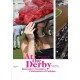 At the Derby: Kentucky's Grandest Celebration of Fashion