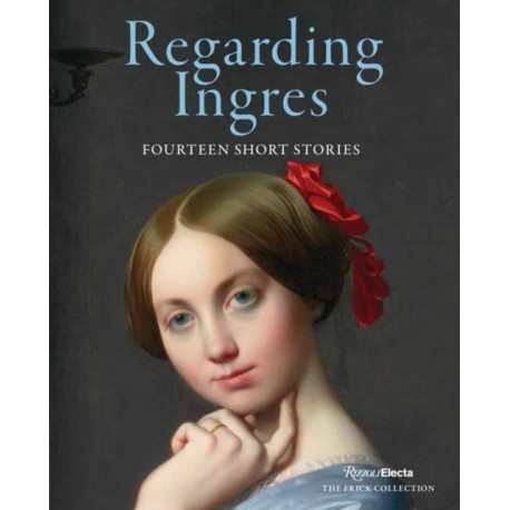 Regarding Ingres:Fourteen Short Stories