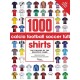 1000 Football Shirts Revised and Updated: The Colors of the Beautiful Game
