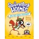 Squirrel Lock Holmes -1: The Pet Rock Mystery: (A Graphic Novel)