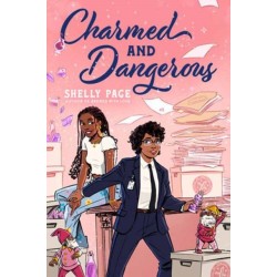 Charmed and Dangerous