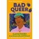Bad Queer