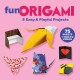 Fun Origami: 8 Easy & Playful Projects with 75 Sheets of Origami Paper + How-to Videos