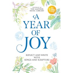 A Year of Joy: Reflect and Write with Songs and Scripture
