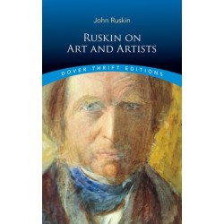 Ruskin on Art and Artists
