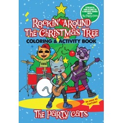 The Party Cats Rockin' Around the Christmas Tree Coloring & Activity Book