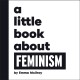 A Little Book About Feminism