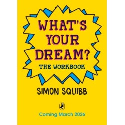 What's Your Dream? The Workbook