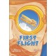 First Flight: The Story of the Wright Brothers