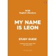 GCSE Study Guide: My Name is Leon