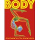 Body: An Eye-Popping Tour of Your Amazing Anatomy!
