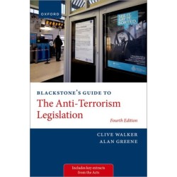 Blackstone's Guide to the Anti-Terrorism Legislation