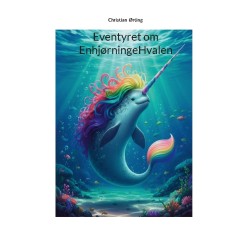 EnhjørningeHvalen: Tankens Kraft