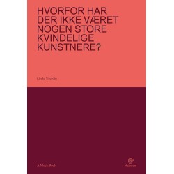 Hvorfor har der ikke været nogen store kvindelige kunstnere?