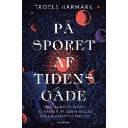 På sporet af tidens gåde: Fra græsk filosofi til kanten af sorte huller og universets endeligt