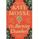 The Burning Chambers: A Thrilling Epic of Love and Conspiracy from the No. 1  Bestselling Author