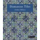 Damascus Tiles: Mamluk and Ottoman Architectural Ceramics from Syria (Compact Edition)