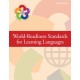 World-Readiness Standards For Learning Languages, Fourth Edition