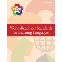 World-Readiness Standards For Learning Languages, Fourth Edition