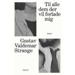 Til alle dem der vil forlade mig