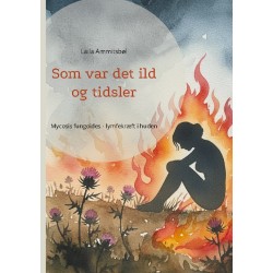Som var det ild og tidsler: Mycosis fungoides - lymfekræft i huden