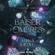Tenebräe tome 2 : Le Baiser des ombres