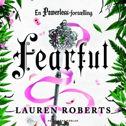 Fearful - en Powerless fortælling