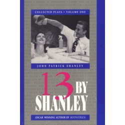 13 by Shanley: Thirteen Plays