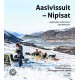 Aasivissuit – Nipisat: Jagtområdet mellem havet og indlandsisen