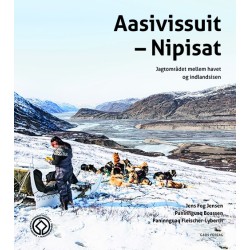 Aasivissuit – Nipisat: Jagtområdet mellem havet og indlandsisen