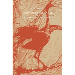 Sand County Almanak: og skitser fra her og der