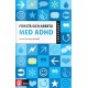ADHD-hjälpen : för ett liv i balans