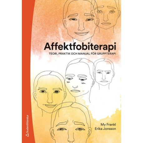 Affektfobiterapi : teori, praktik och manual för gruppterapi