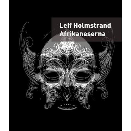 Afrikaneserna : en självbiografi