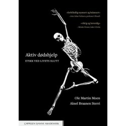 Aktiv dødshjelp : etikk ved livets slutt