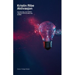 Aktivasjon : handlekraftig vital energi i håp om å få til et møte med aliens : roman