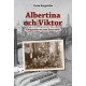 Albertina och Viktor : emigranterna som återvände