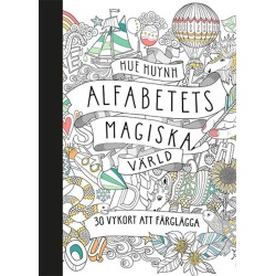 Alfabetets magiska värld : 30 vykort att färglägga