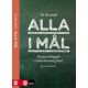 Alla i mål : skolutveckling på evidensbaserad grund