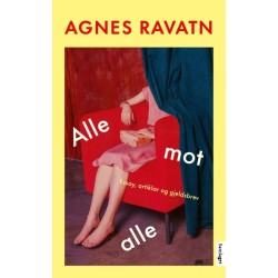 Alle mot alle : essay, artiklar og gjeldsbrev