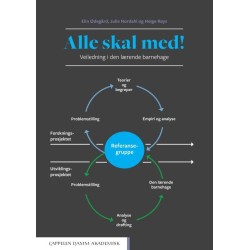 Alle skal med! : veiledning i den lærende barnehage