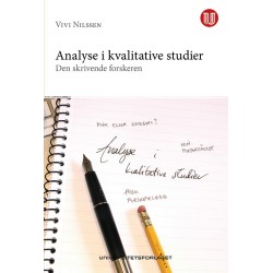 Analyse i kvalitative studier : den skrivende forskeren
